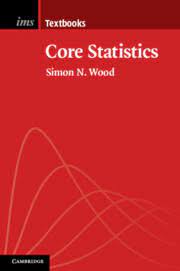 Cover of Core Statistics by Simon Wood.